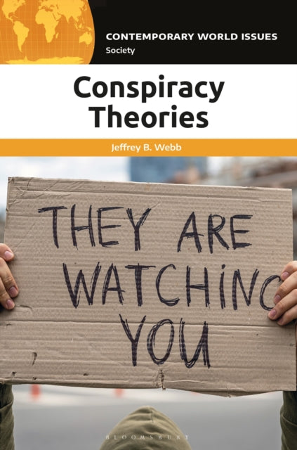 Conspiracy Theories: A Reference Handbook