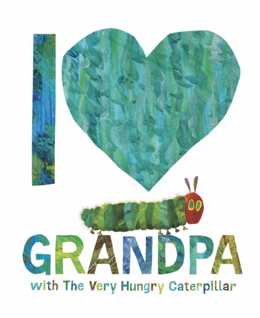 I Love Grandpa with The Very Hungry Caterpillar