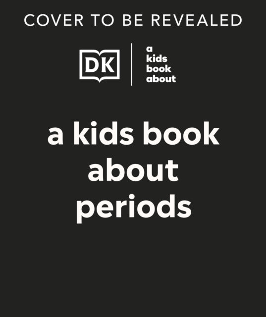 A Kids Book About Periods