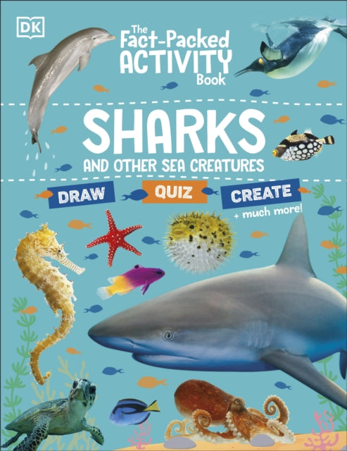 The Fact-Packed Activity Book: Sharks and Other Sea Creatures