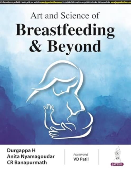 Art and Science of Breastfeeding & Beyond