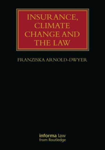 Insurance, Climate Change and the Law