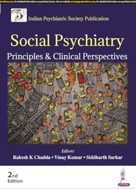 Social Psychiatry: Principles & Clinical Perspectives