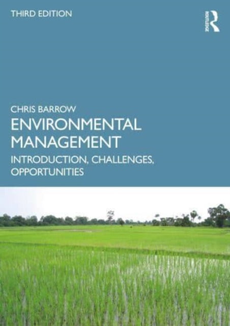 Environmental Management: Introduction, Challenges, Opportunities