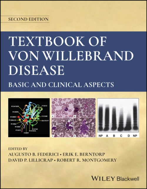 Textbook of Von Willebrand Disease: Basic and Clinical Aspects