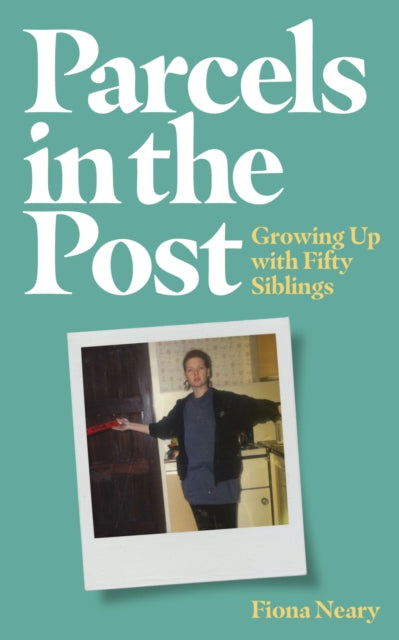 Parcels in the Post: Growing Up With Fifty Siblings