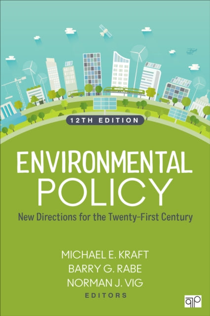 Environmental Policy: New Directions for the Twenty-First Century