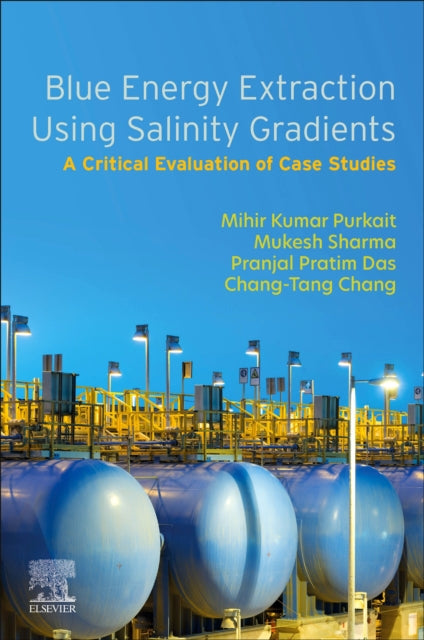 Blue Energy Extraction Using Salinity  Gradients: A Critical Evaluation of Case Studies