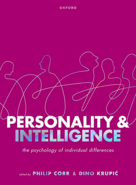 Personality and Intelligence: The Psychology of Individual Differences