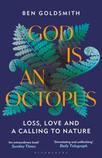 God Is An Octopus: Loss, Love and a Calling to Nature