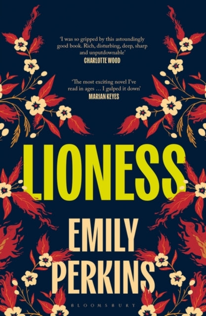 Lioness: The bold new novel from the Women's Prize Longlisted author