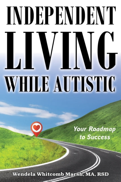 Independent Living while Autistic: Your Roadmap to Success