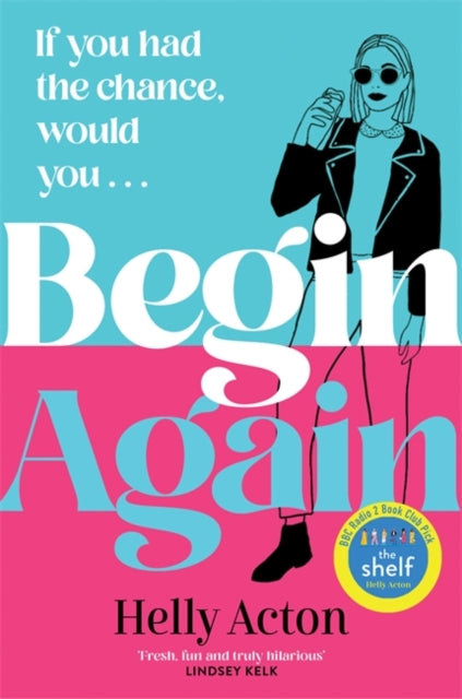 Begin Again: a funny and relatable read