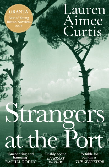 Strangers at the Port: From one of Granta’s Best of Young British Novelists