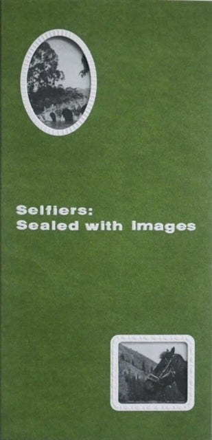 Selfiers: Sealed with Images