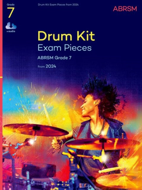 Drum Kit Exam Pieces from 2024, Grade 7