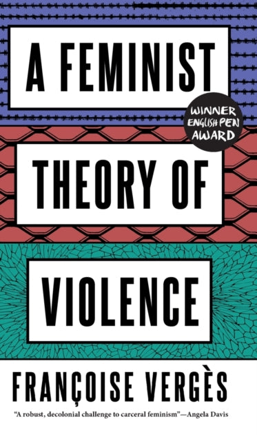 A Feminist Theory of Violence: A Decolonial Perspective