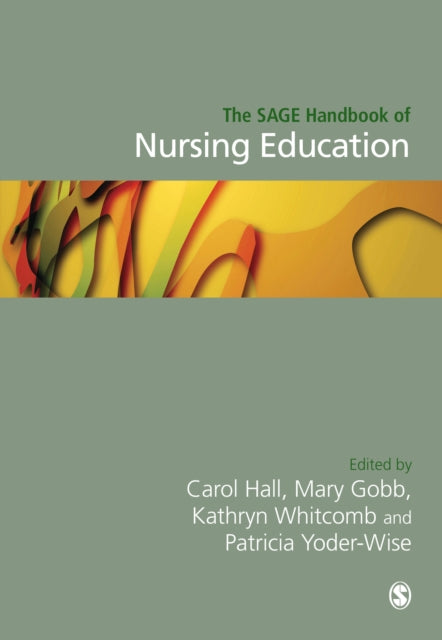 The Sage Handbook of Nursing Education