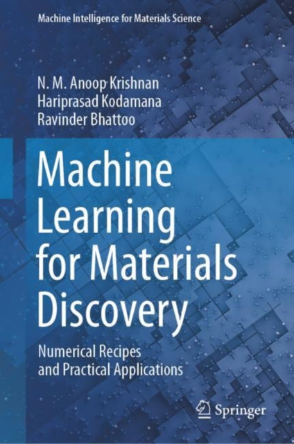 Machine Learning for Materials Discovery: Numerical Recipes and Practical Applications