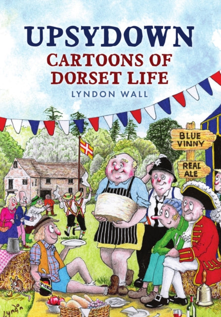 Upsydown: Cartoons of Dorset Life