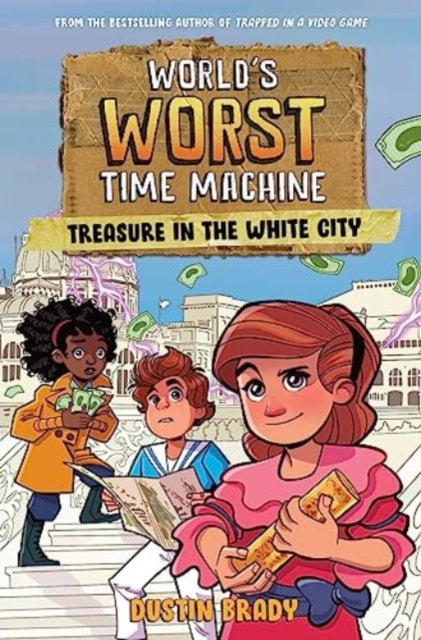 World's Worst Time Machine: Treasure in the White City