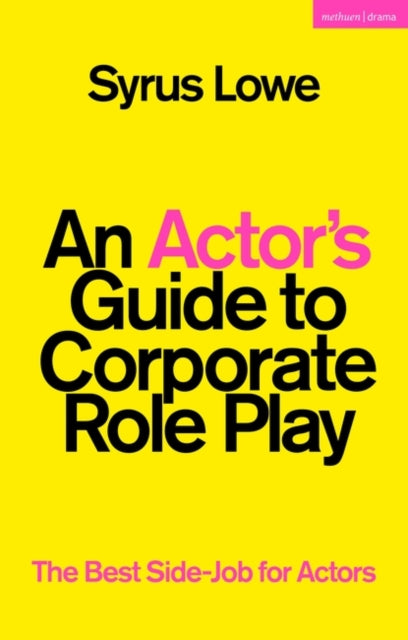 An Actor’s Guide to Corporate Role Play: The Best Side-Job for Actors