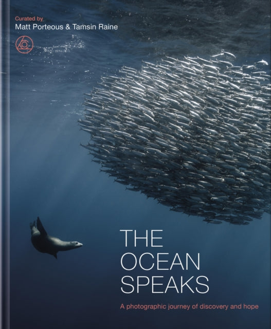 The Ocean Speaks: A photographic journey of discovery and hope