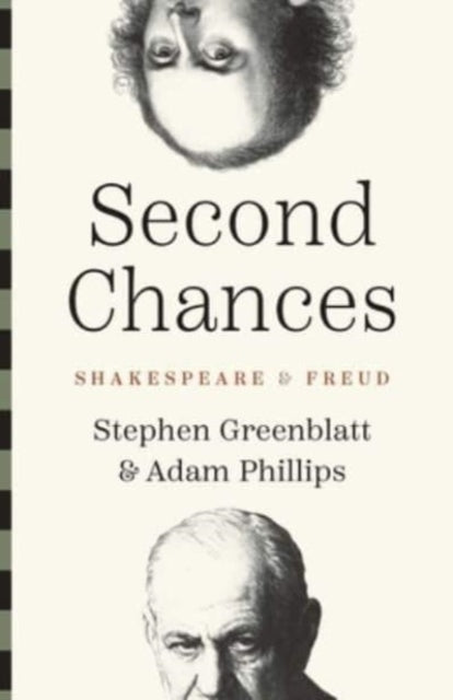 Second Chances: Shakespeare and Freud