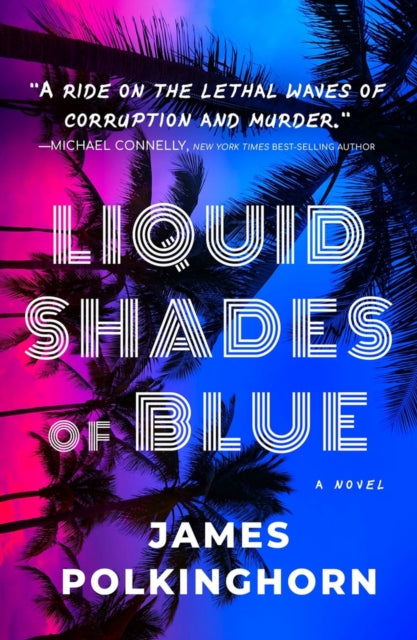 Liquid Shades of Blue: A Novel