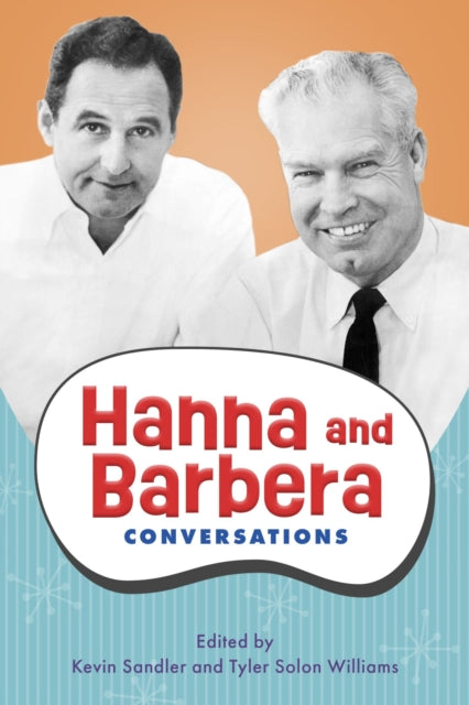 Hanna and Barbera: Conversations