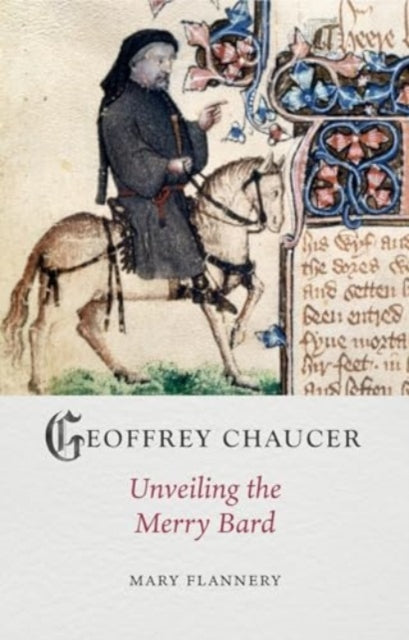 Geoffrey Chaucer: Unveiling the Merry Bard
