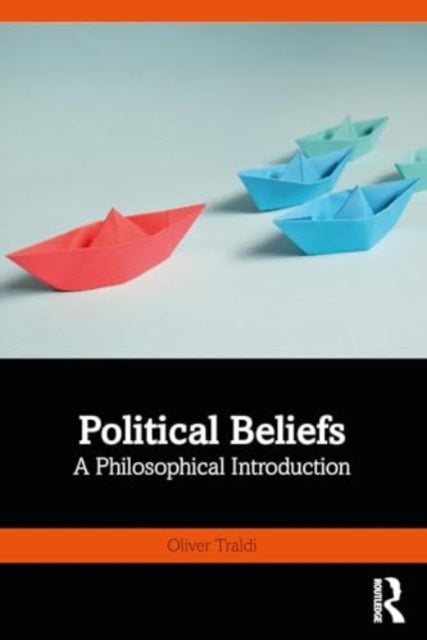 Political Beliefs: A Philosophical Introduction