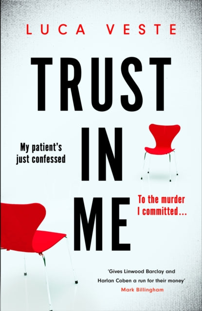 Trust In Me: My patient just confessed - to the crime I committed ...