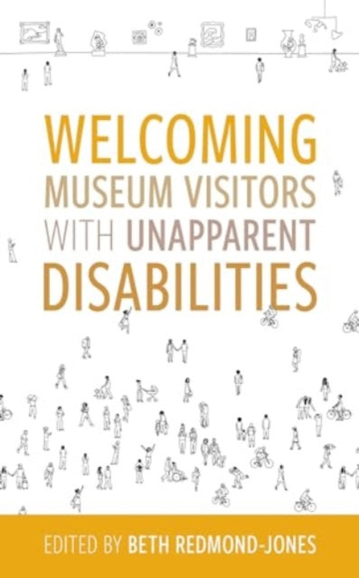 Welcoming Museum Visitors with Unapparent Disabilities