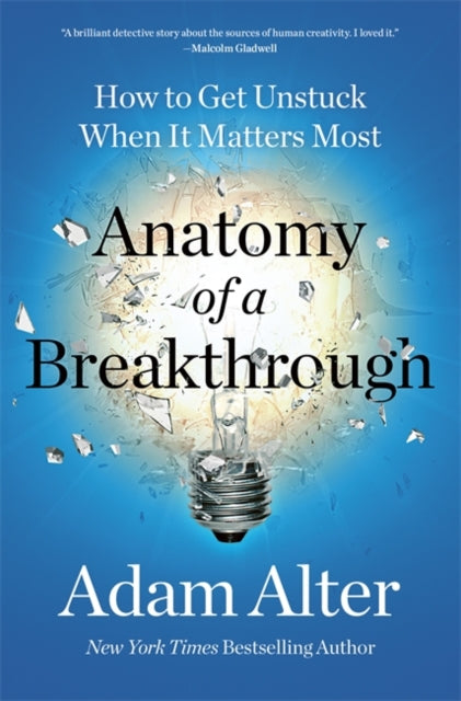 Anatomy of a Breakthrough: How to get unstuck and unlock your potential