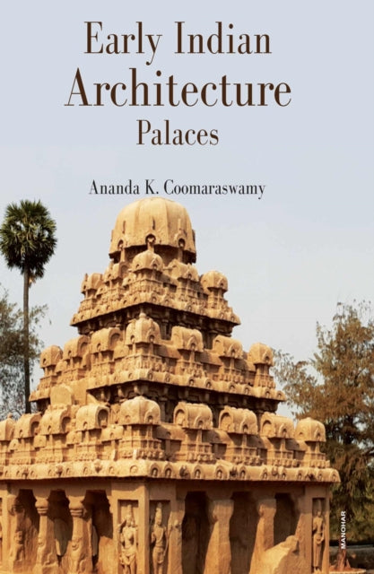 Early Indian Architecture: Palaces