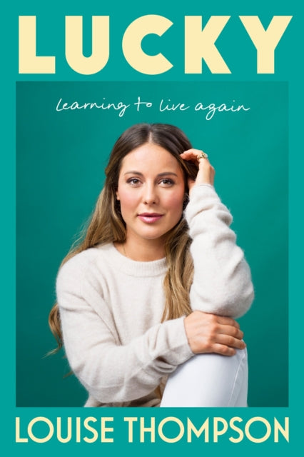 Lucky: Learning to live again