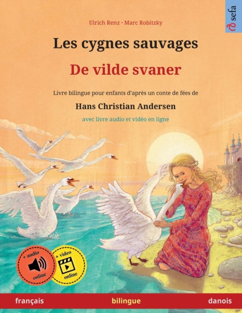 Les cygnes sauvages - De vilde svaner (francais - danois)