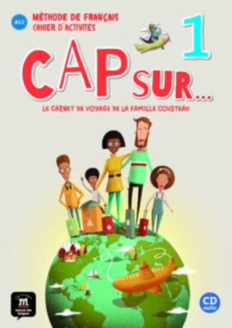 Cap sur… 1 – Cahier d’activites + audio download. A1.1