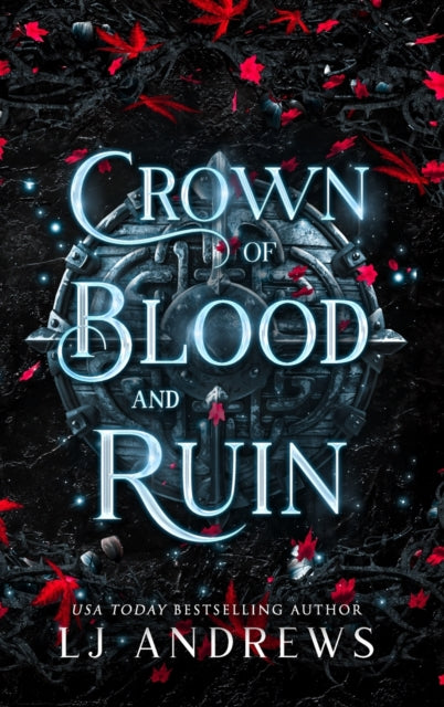 Crown of Blood and Ruin: A romantic fairy tale fantasy