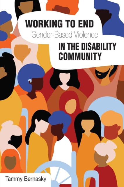 Working to end Gender-based Violence in the Disability Community: International Perspectives
