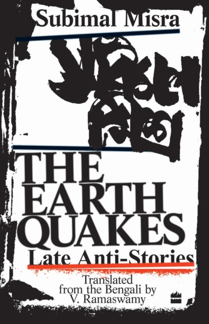 The Earth Quakes: Late Anti-Stories