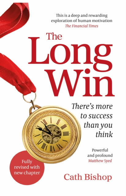 The Long Win - 2nd edition: There's more to success than you think