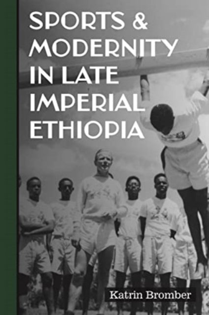 Sports & Modernity in Late Imperial Ethiopia