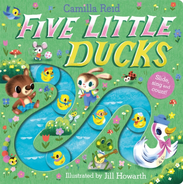 Five Little Ducks: A Slide and Count Book