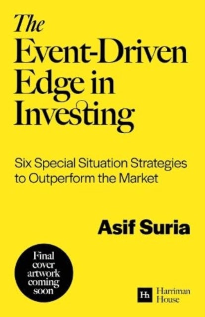 The Event-Driven Edge in Investing: Six Special Situation Strategies to Outperform the Market