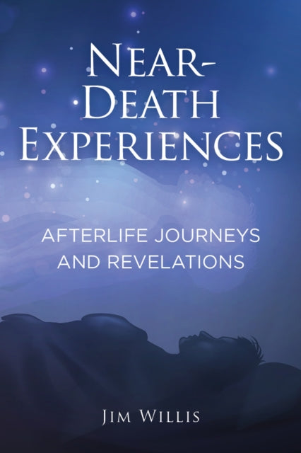 Near Death Experiences: Afterlife Journeys and Revelations