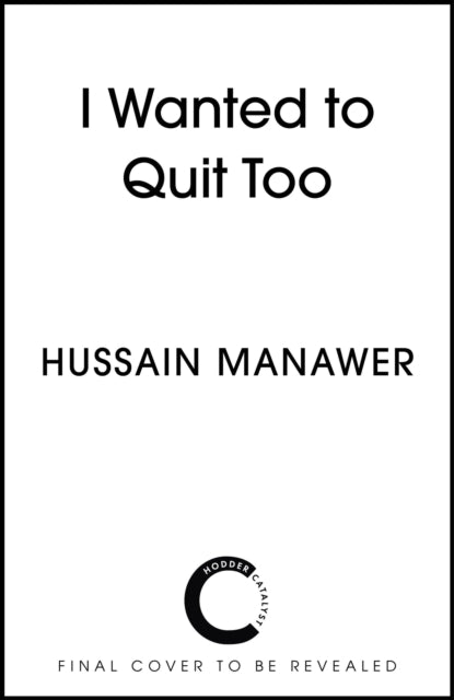 I Wanted to Quit Too: Stories For The Heart And Soul