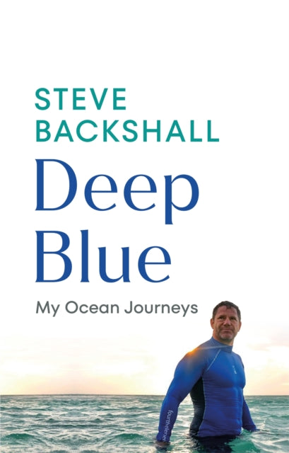 Deep Blue: My Ocean Journeys