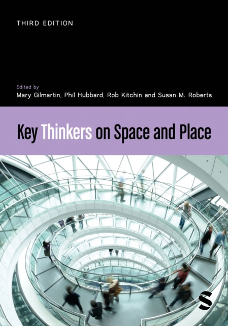 Key Thinkers on Space and Place